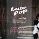 LaW PoP en El Emergente bar, 25/07 show 15 años