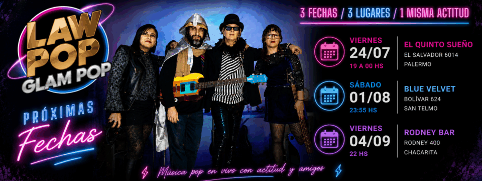 LAW POP anuncia sus próximas fechas en Buenos Aires: Palermo, San Telmo y Chacarita