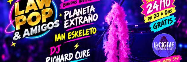 Law pop & amigos gratis en La Cigale